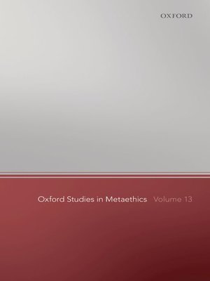 cover image of Oxford Studies in Metaethics 13